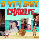 Charlie Turns 4 (Jake and The Neverland Pirate)