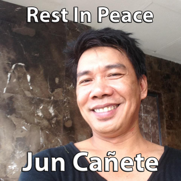 Rest in Peace - Jun Canete